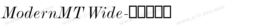 ModernMT Wide字体转换